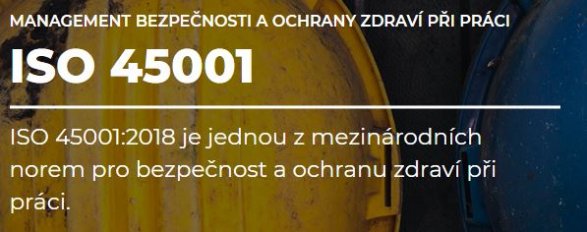 Máme jako jedni z prvních ISO 45001